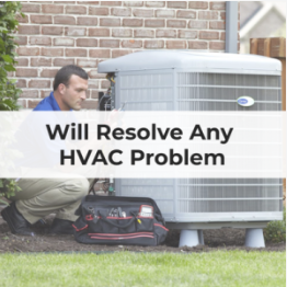 Will Resolve Any HVAC Problem